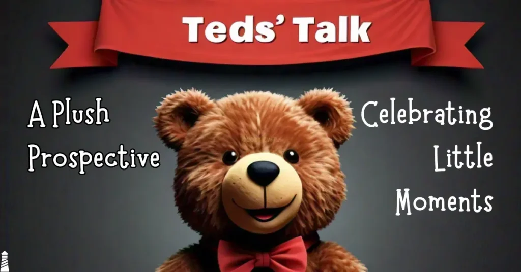 Teds, the teddy bear, under his Teds' Talk banner at a podium.