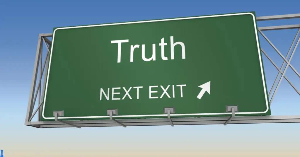 Highway sign that says Truth Next Exit